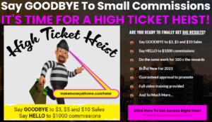 Make Money At Home - High Ticket Heist